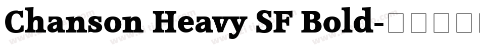 Chanson Heavy SF Bold字体转换